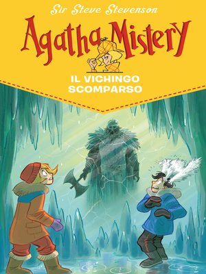 cover image of Il vichingo scomparso. Agatha Mistery. Volume 28